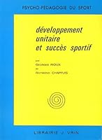 Developpement Unitaire Et Succes Sportif 2711606562 Book Cover