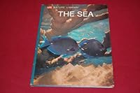 The Sea - Life Nature Library B002BK5AJI Book Cover