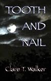 Tooth and Nail (English Edition)