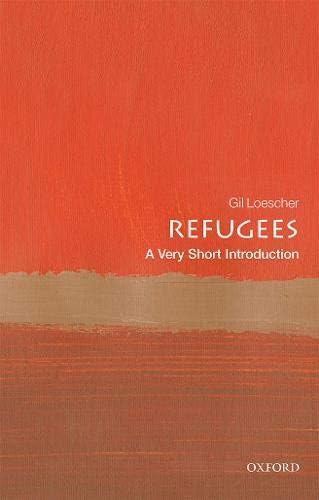 Refugees: A Very Short Introduction (Very Short Introductions)