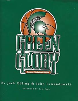 Hardcover Green Glory Champions of the Hardwood - 1998-2001 Book