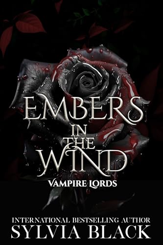 Embers in the Wind: Vampire Romance (Dark Lords Book 1)