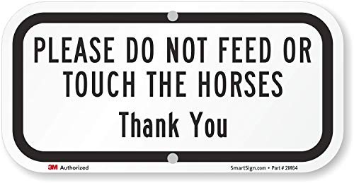 FemiaD Please Do Not Feed Or Touch The Horses Sign 6 x 12 Tin Sign High Intensity Grade Reflective Metal