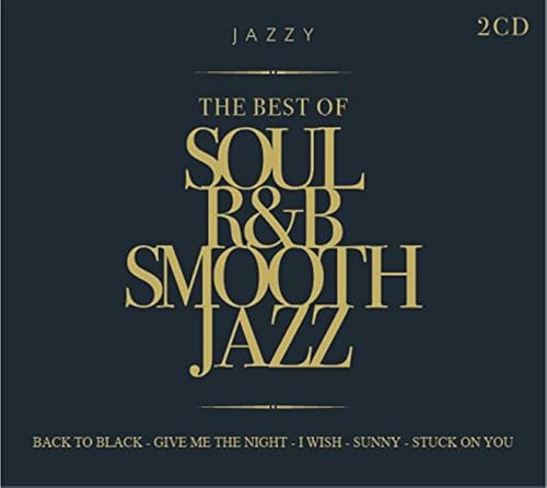The Best of Soul R&B Smooth Jazz