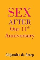 Sex After Our 11th Anniversary (Chinese Edition) 1508899746 Book Cover