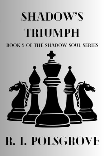 Shadow's Triumph (Shadow Soul Series)