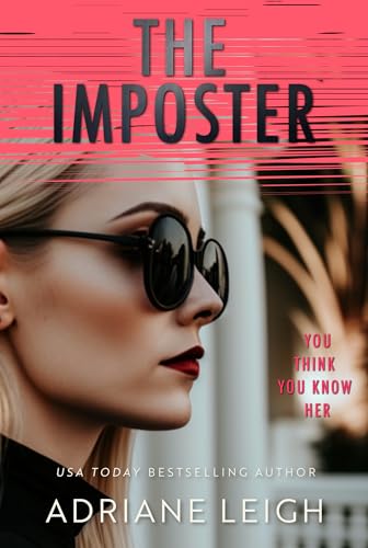 The Imposter: A Twisted Psychological Thriller (The Influencer Series)