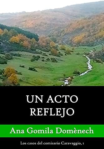Un acto reflejo: Los casos del comisario Caravaggio, 1