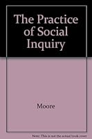 Practice of Social Inquiry 0080303692 Book Cover