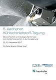  5. Aachener Kühlschmierstoff-Tagung: Ökonomischer und ökologischer Einsatz von Kühlschmierstoffen in der Zerspanung