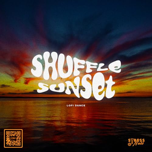 Play Shuffle Sunset by Stress Nut on Amazon Music
