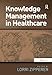 Knowledge Management in Healthcare