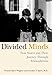 Divided Minds: Twin Sisters and Their Journey Through Schizophrenia