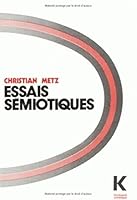 Essais Semiotiques (Collection D'Esthetique) 2252019492 Book Cover