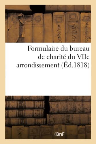 Formulaire du bureau de charité du VIIe arrondissement (French Edition)