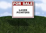 LASER POINTERS For Sale White Red Black 1 Single Sided 18x24 in Yard Road Sign w/stand