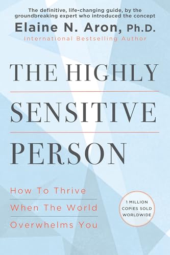 The Highly Sensitive Person