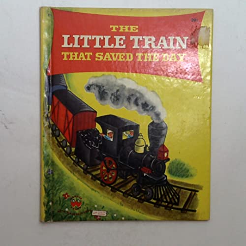 The Little Train That Saved the Day - Wonder Bo... B09XJ9CVJ1 Book Cover