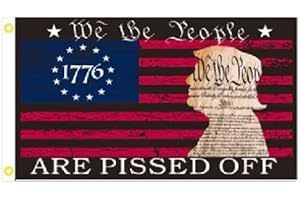 "WE THE PEOPLE ARE PISSED OFF" Flag