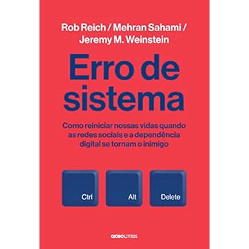 Capa do livro Erro de sistema: Como reiniciar nossas vidas quando as redes sociais e a dependência digital se tornam o inimigo