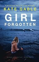 Girl Forgotten 163225297X Book Cover