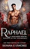 Raphael (Speed Dating with the Denizens of the Underworld)