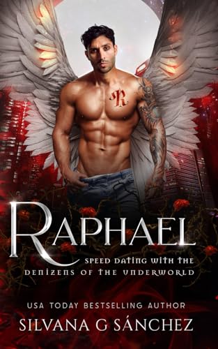 Raphael (Speed Dating with the Denizens of the Underworld)