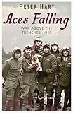 Aces Falling: War Above the Trenches, 1918