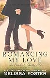 Romancing My Love (Love in Bloom: The Bradens, Book 9) Contemporary Romance  (Volume 18)