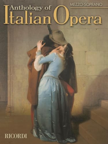 Anthology of Italian Opera: Mezzo-Soprano
