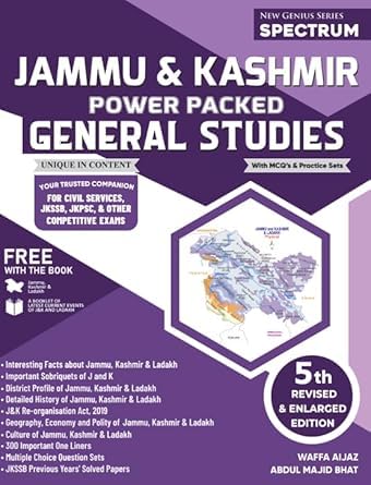 Spectrum Jammu And Kashmir Power Packed General Studies For All Competitive Exams 4Th Edition With - Physical Map Of Jammu, Kashmir & Ladakh And A Booklet Of Latest Current Events