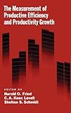The Measurement of Productive Efficiency and Productivit Growth