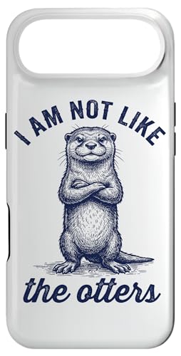 I Am Not Like The Otters Funny Inrovert Pun �X�}�z�P�[�X iPhone Air �p