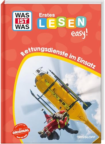 WAS IST WAS Erstes Lesen easy! Rettungsdienste im Einsatz | Große Fibelschrift | Einfache Sätze und kurze Absätze | Lesestufe 1 | Für den Lesestart