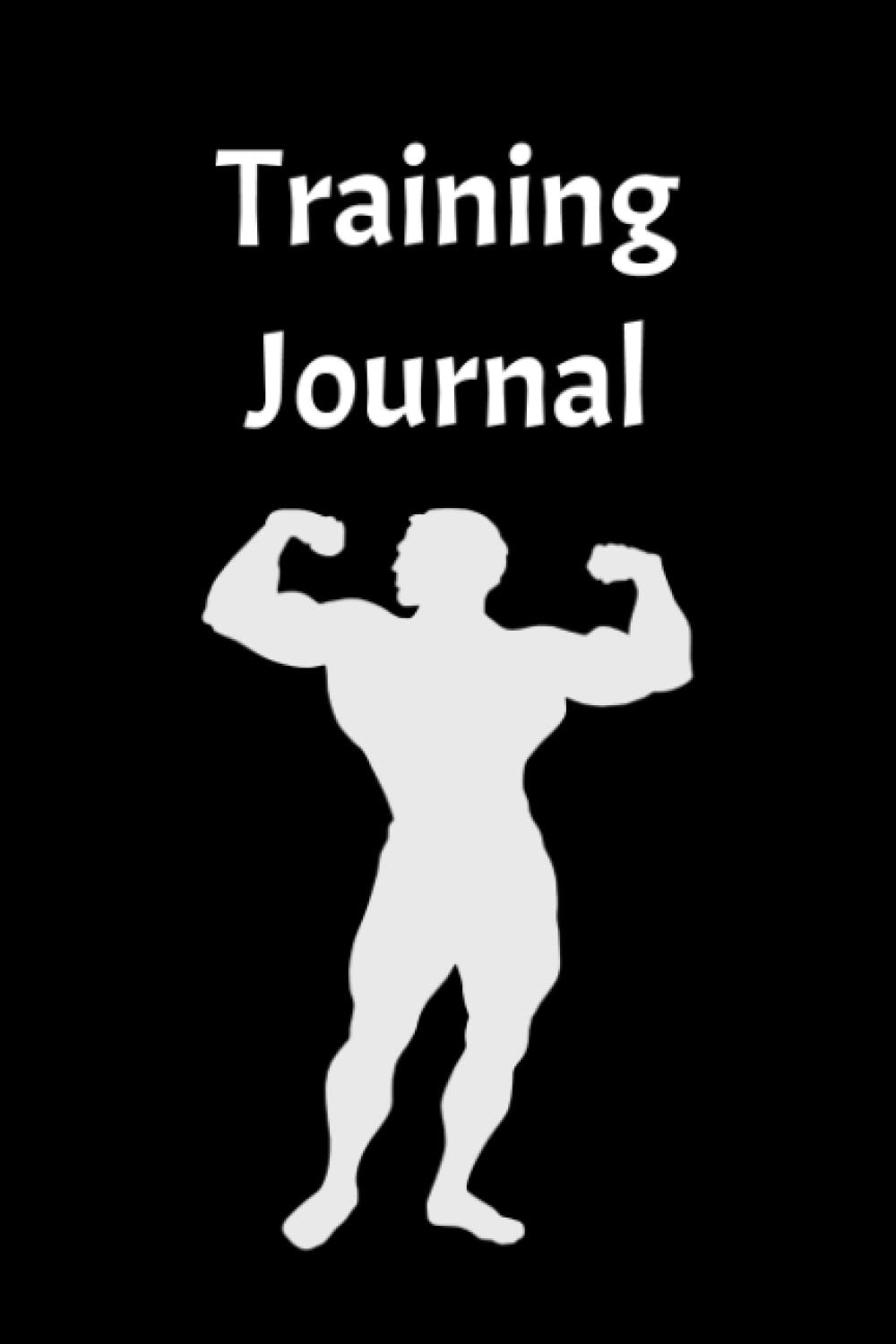 Male Weight Lifting Training Journal: Track your weight, workouts, body measurements in this complete and ultimate Training Journal