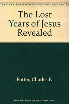 Unknown Binding The Lost Years of Jesus Revealed Book