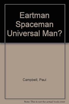 Hardcover Eathman Spaceman Universal Man? Book