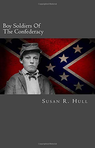 Boy Soldiers of the Confederacy