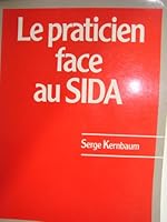 Le praticien face au sida 2257102142 Book Cover