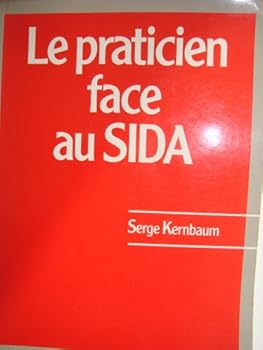 Paperback Le praticien face au sida [French] Book