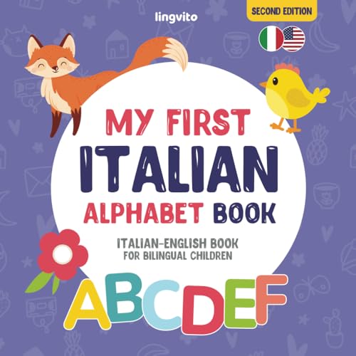 Image of My First Italian Alphabet Book. Italian-English book for Bilingual Children: Fun & artistic Italian-English picture book for kids. A Italian alphabet ... Books for Bilingual Children)