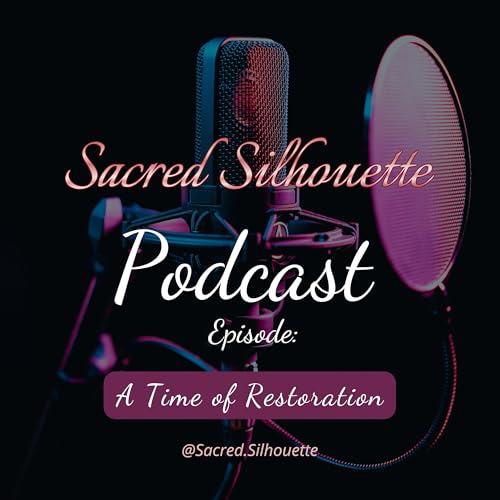 A Time of Restoration