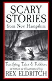 Scary Stories from New Hampshire: Terrifying Tales & Folklore