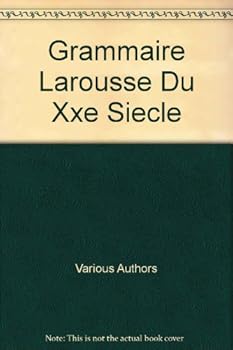 Hardcover Grammaire Larousse Du XXe Siecle Book