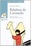  Palabras de Caramelo (Galego) (INFANTIL E XUVENIL - SOPA DE LIBROS - De 12 anos en diante)