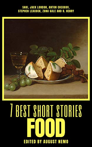 7 best short stories - Food (7 best short stories - specials Book 25) (English Edition)