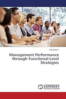 Paperback Management Performance through Functional-Level Strategies Book
