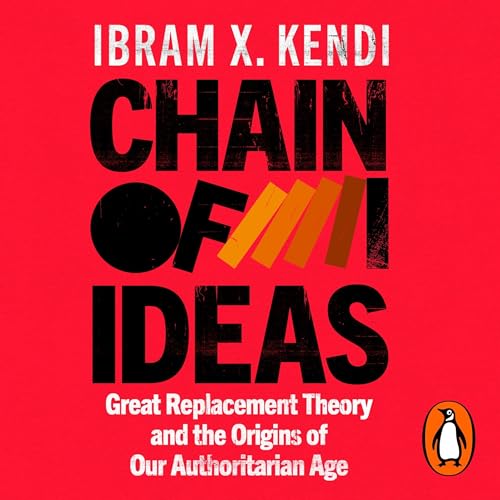 Chain of Ideas Audiolibro Por Ibram X. Kendi arte de portada