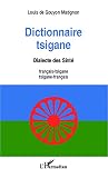 Dictionnaire tsigane: Dialecte des Sinté - français-tsigane /tsigane -français