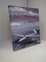 Sailplanes 1945-1965 3980797740 Book Cover